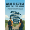 What to Expect When You Leave School
