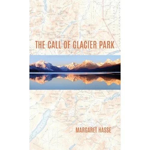 The Call of Glacier Park