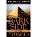 The Dark Side of the Pyramid