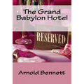 The Grand Babylon Hotel