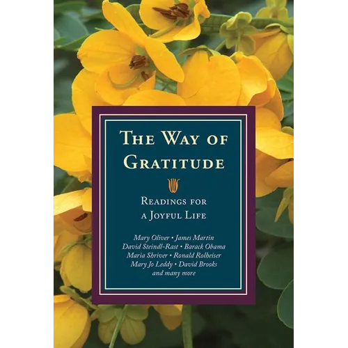 The Way of Gratitude: Readings for a Joyful Life