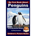 My First Book About Penguins - Amazing Animal Books - Children's Picture Books