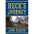 Heck's Journey: A Frontier Western