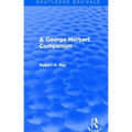 A George Herbert Companion (Routledge Revivals)