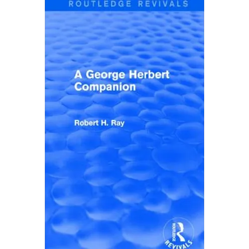 A George Herbert Companion (Routledge Revivals)