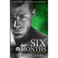 Six Months (Seven Series #2)