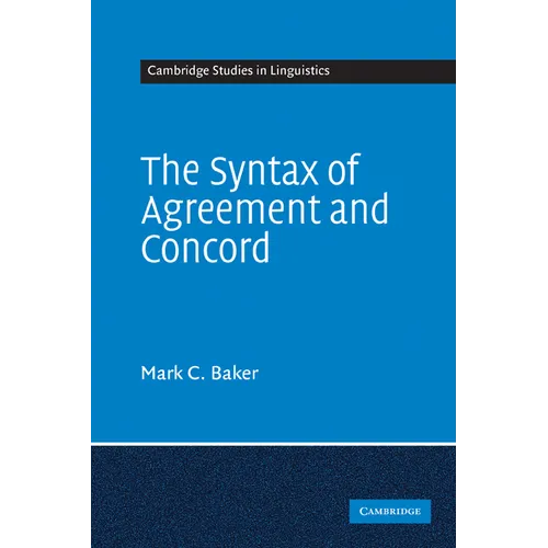 The Syntax of Agreement and Concord