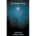 The Darkest Time