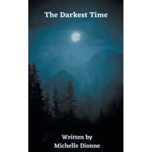 The Darkest Time