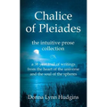 Chalice of Pleiades: the intuitive prose collection