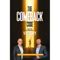 The Comeback Code: Unlocking Entrepreneurial Victory