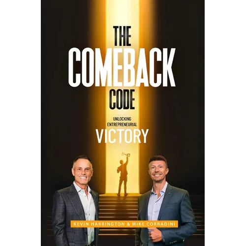 The Comeback Code: Unlocking Entrepreneurial Victory