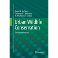 Urban Wildlife Conservation: Theory and Practice