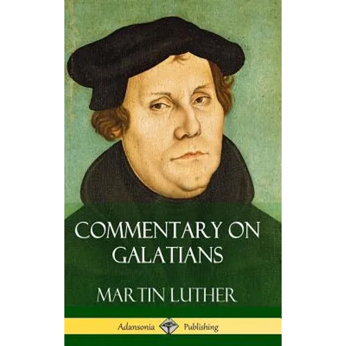 Commentary on Galatians (Hardcover)