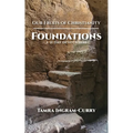 Our Fruits of Christianity: Foundations