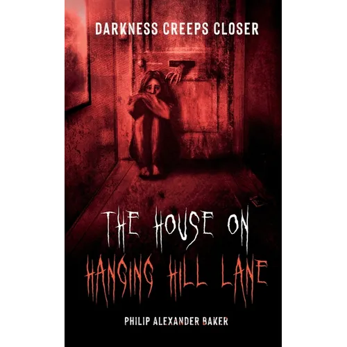 The House on Hanging Hill Lane