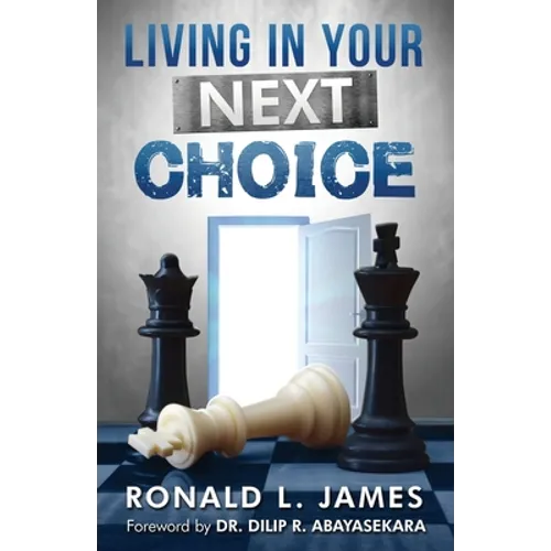 Living in Your Next Choice