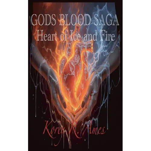 The Gods Blood Saga, Heart of Ice and Fire
