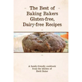 The Best of Baking Bakers Gluten Free, Dairy Free Recipes