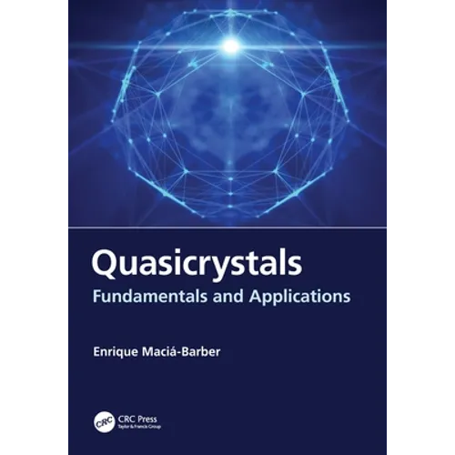 Quasicrystals: Fundamentals and Applications