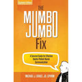 The Mumbo Jumbo Fix: A Survival Guide for Effective Doctor-Patient-Nurse Communication (UPDATED EDITION)