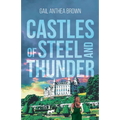 Castles of Steel and Thunder