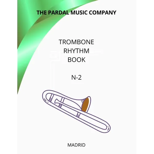 Trombone Rhythm Book N-2: Madrid