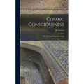 Cosmic Consciousness: The Man-God Whom We Await
