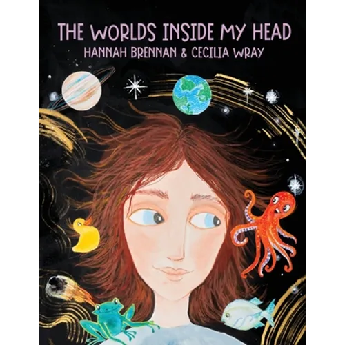 The Worlds Inside My Head