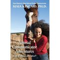 Animal Communicator Adventures: The Power of Love!