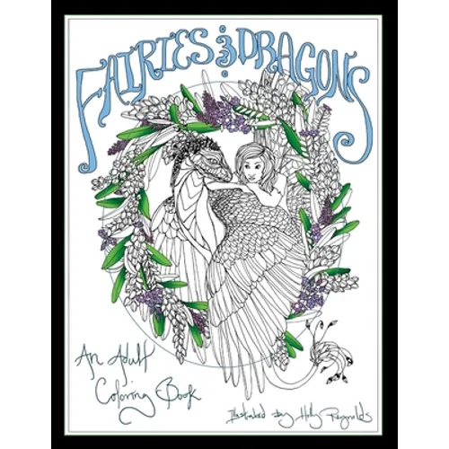 Fairies and Dragons: An Adult Coloring Book