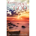 Knowing The Peace of God