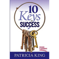 10 Keys to Success: Revised and Expanded Edition