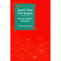 Japanas Dual Civil Society: Members Without Advocates
