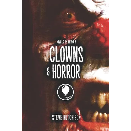 Clowns & Horror
