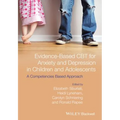 Evidence-Based CBT for Anxiety and Depression in Children and Adolescents: A Competencies Based Approach