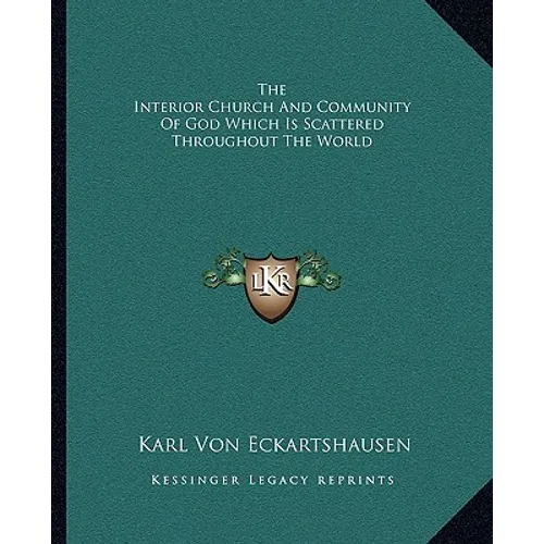 The Interior Church And Community Of God Which Is Scattered Throughout The World