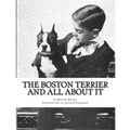 The Boston Terrier and All About It
