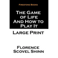 The Game of Life and How to Play It: Large Print