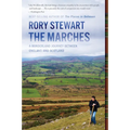 The Marches: A Borderland Journey Between England and Scotland