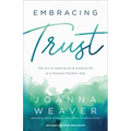 Embracing Trust