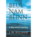 Beul Nam Beinn: A Merworld Fantasy