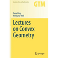 Lectures on Convex Geometry
