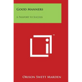 Good Manners: A Passport to Success