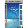 If I Write It, It Can Heal
