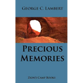 Precious Memories: The Faith-Promoting Series Book 16