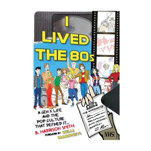 I Lived the 80s (hardback)