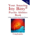 Your Amazing Itty Bitty Psychic AbilitiesBook: 15 Keys to Unlock Your Psychic Powers