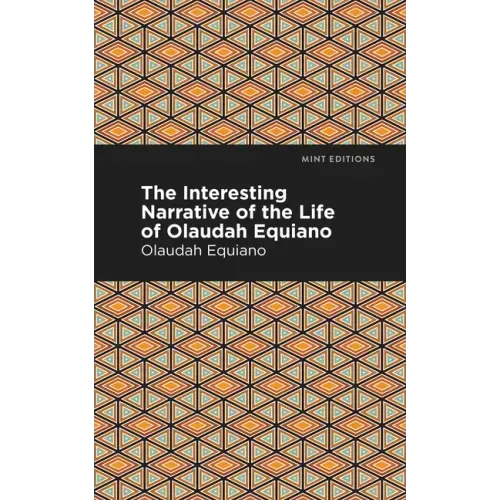 The Interesting Narrative of the Life of Olaudah Equiano
