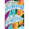 Whaddyacall the Wind?